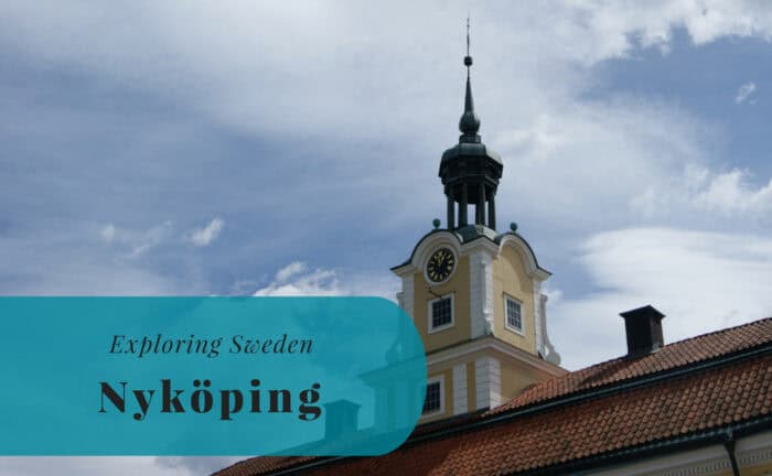 Exploring Sweden, Nyköping, Södermanland