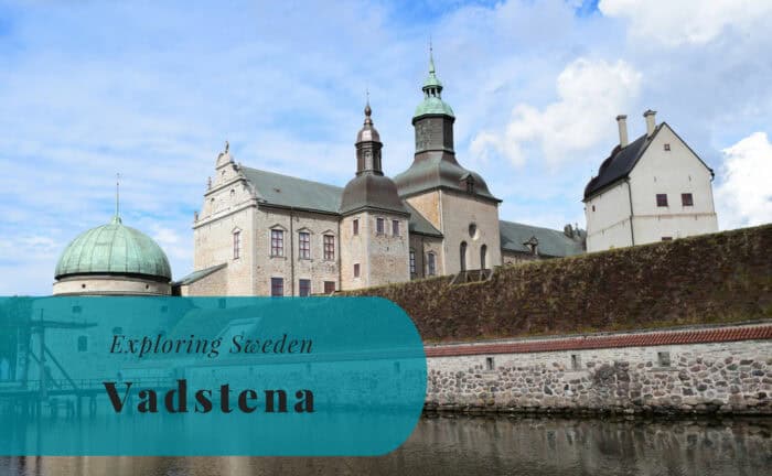 Exploring Sweden, Vadstena, Östergötland