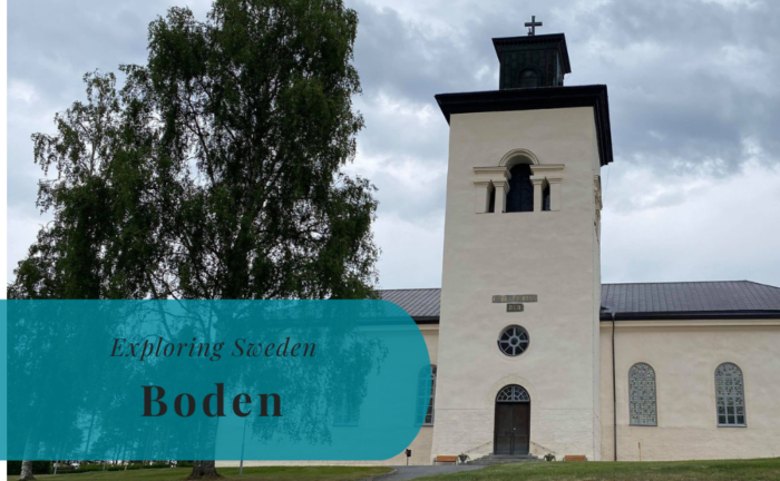 Boden, Norrbotten, Exploring Sweden
