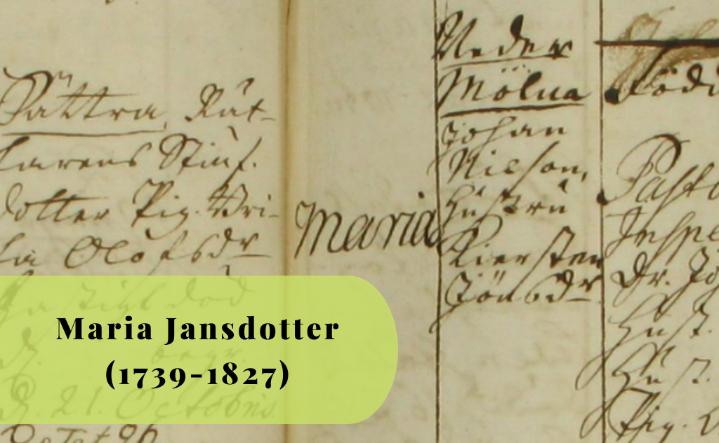 Maria Jansdotter, 1739-1827, Skogstorp, Trosa