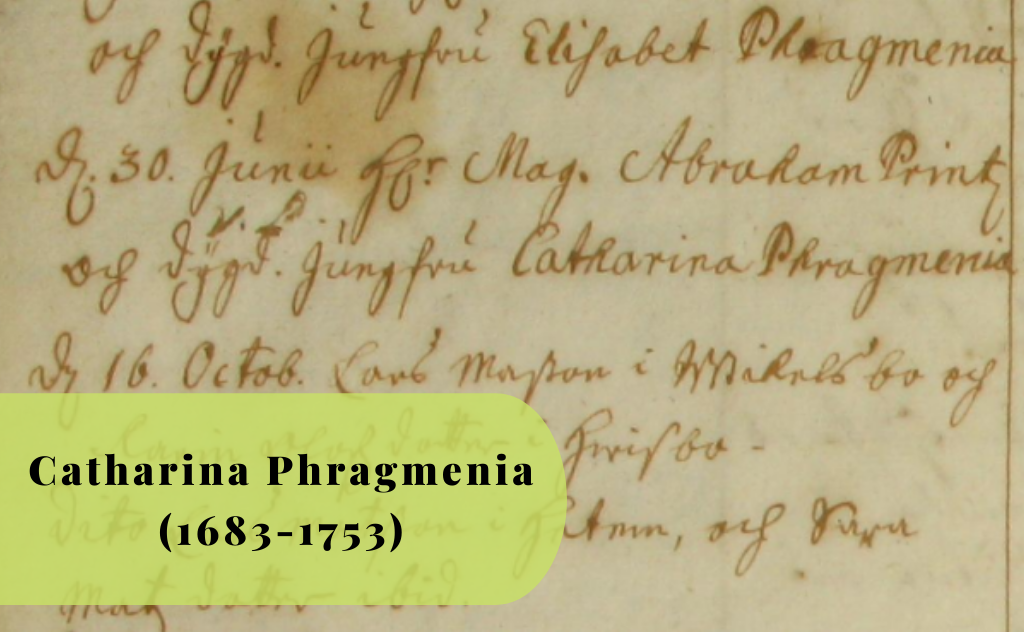 Catharina Phragmenia, 1683-1753, Phragmenius, Västerlövsta, Printz