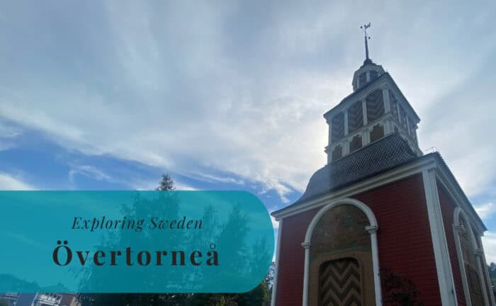 Övertorneå, Norrbotten, Exploring Sweden