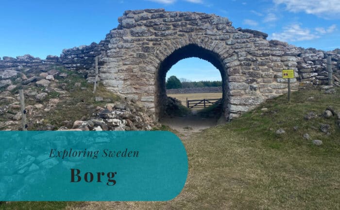 Borg, Öland, Exploring Sweden