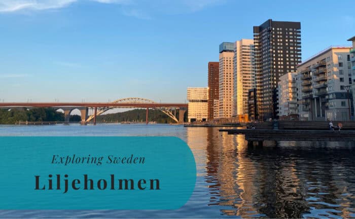 Liljeholmen, Stockholm, Exploring Sweden