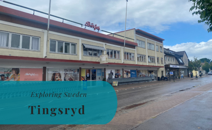 Tingsryd, Småland, Exploring Sweden