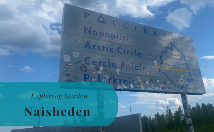 Naisheden, Lappland, Exploring Sweden