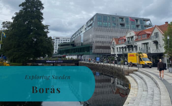 Borås, Västergötland, Exploring Sweden
