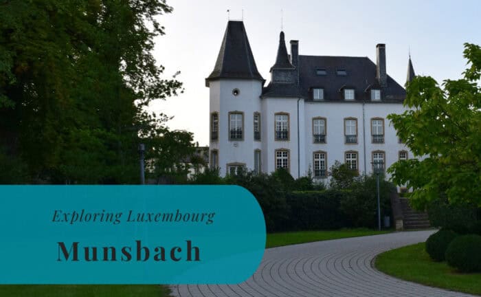 Munsbach, Exploring Luxembourg