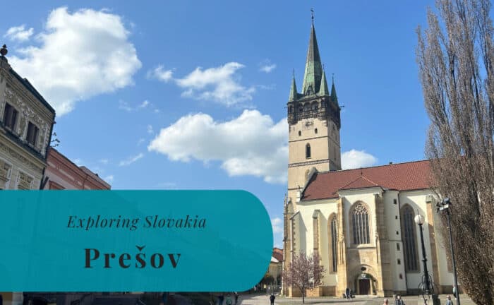 Prešov, Exploring Slovakia, Presov