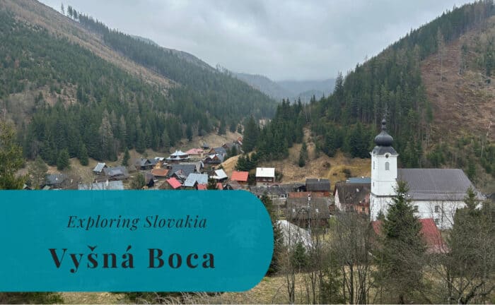 Vyšná Boca, Exploring Slovakia