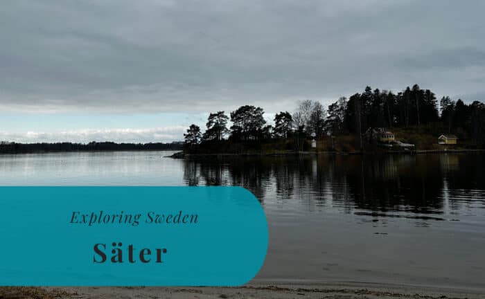 Säter, Östergötland, Exploring Sweden
