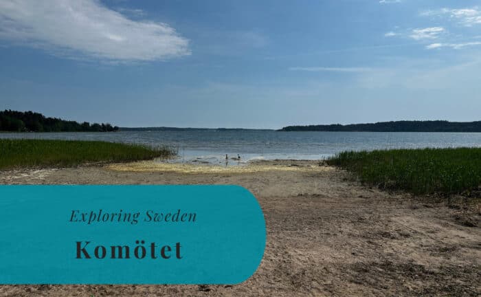 Komötet, Södermanland, Exploring Sweden