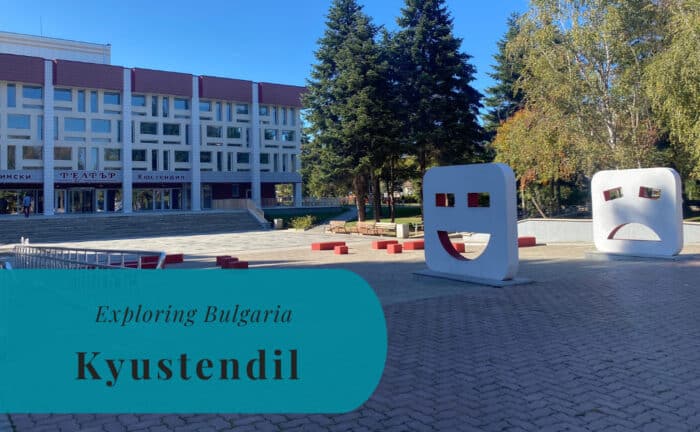 Kyustendil, Exploring Bulgaria