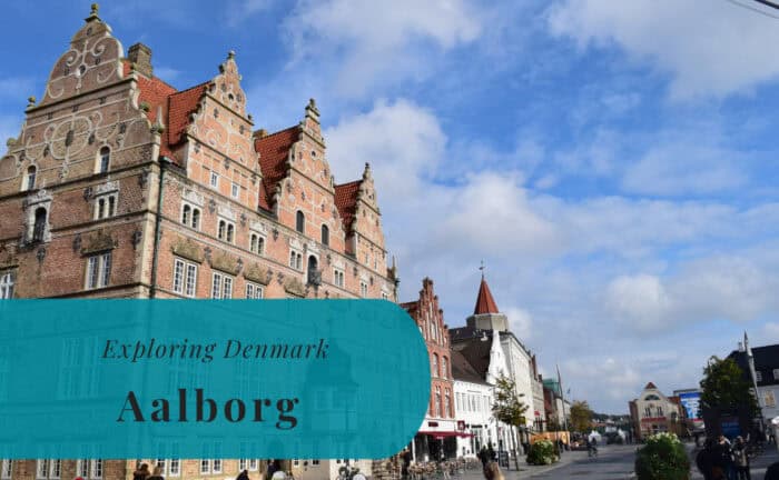 Aalborg, Exploring Denmark