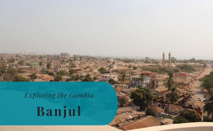 Banjul, Exploring Gambia