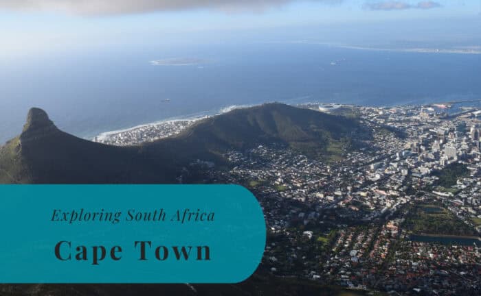 Cape Town, Exploring South Africa