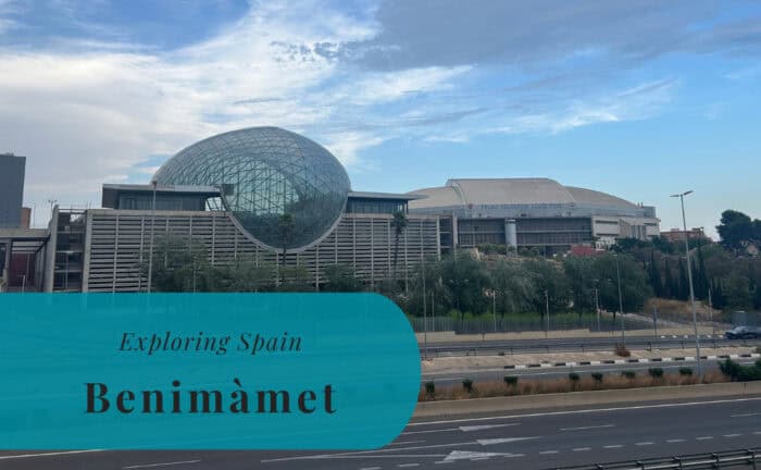 Benimàmet, Valencia, Exploring Spain