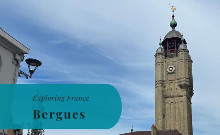 Bergues, Exploring France
