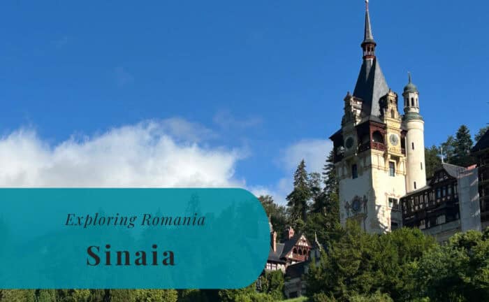 Sinaia, Exploring Romania