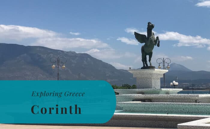 Corinth, Exploring Greece