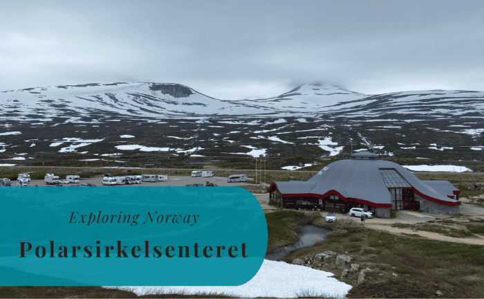 Polarsirkelsenteret, Exploring Norway