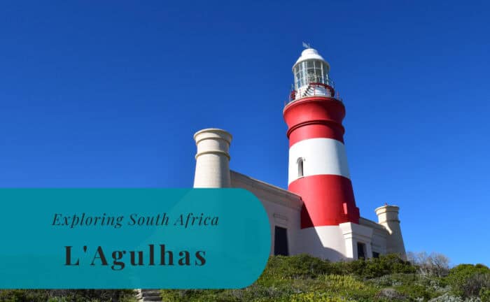 L'Agulhas, Exploring South Africa