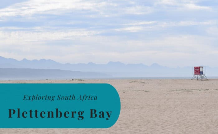 Plettenberg Bay, Exploring South Africa