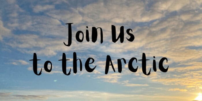 Join Us to the Arctic